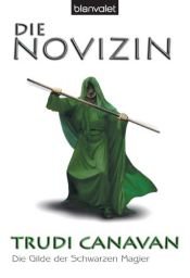 book cover of Die Gilde der Schwarzen Magier 02: Die Novizin by Trudi Canavan