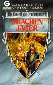 book cover of Drachenlanze, die Chronik der 02: Drachenjäger by מרגרט וייס