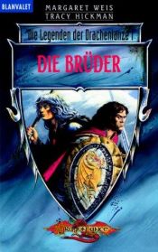 book cover of Die Brüder by Margaret Weis