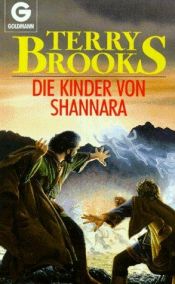 book cover of Die Kinder von Shannara (The Scions Of Shannara 1) by Terry Brooks