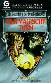 book cover of Der magische Turm by Margaret Weis