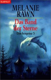 book cover of Das Band der Sterne by Melanie Rawn