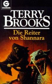 book cover of Die Reiter von Shannara (The Talismans Of Shannara 1) by Terry Brooks
