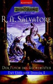 book cover of Das Lied von Deneir V. Der Fluch des Alchemisten. by R. A. Salvatore