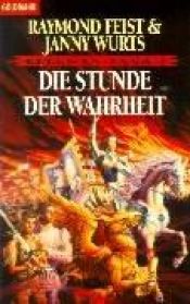 book cover of Kelewan-Saga 2. Die Stunde der Wahrheit. by Janny Wurts
