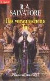 book cover of Das verwunschene Tal. Dämonendämmerung 03 by Robert Anthony Salvatore