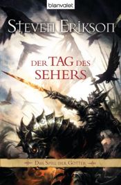 book cover of Der Tag des Sehers. Das Spiel der Götter 05. by استیون اریکسون