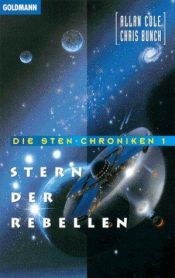 book cover of Die Sten- Chroniken 1. Stern der Rebellen. by Chris Bunch