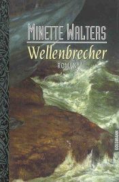 book cover of Wellenbrecher by Minette Walters