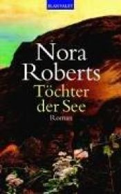 book cover of Töchter der See (Borne in Shame) by Nora Roberts