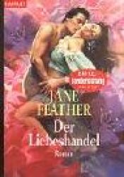 book cover of Der Liebeshandel by Jane Feather