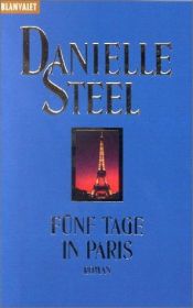 book cover of Five Days in Paris by Danielle Steel