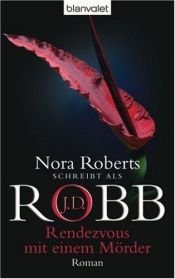book cover of Rendezvous mit einem Mörder by Nora Roberts