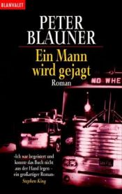 book cover of Ein Mann wird gejagt by Peter Blauner