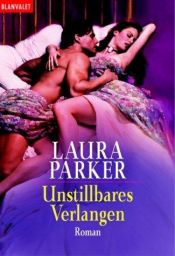 book cover of Unstillbares Verlangen by Laura Castoro