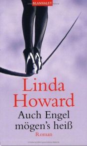 book cover of Auch Engel mögen's heiß by Linda Howard