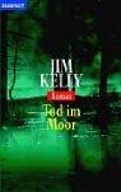 book cover of Tod im Moor by Jim Kelly