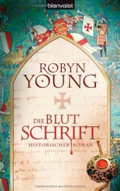 book cover of Die Blutschrift by Robyn Young