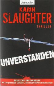 book cover of Onbegrepen by Karin Slaughter
