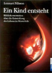 book cover of Ein Kind entsteht by Lennart Nilsson