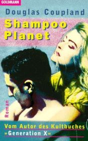 book cover of Shampoo Planet by Douglas Coupland