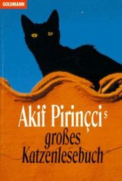 book cover of Akif Pirinccis großes Katzenlesebuch by Akif Pirinçci