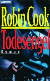 book cover of Todesengel by Pierre Reigner|Robin Cook