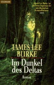 book cover of Im Dunkel des Deltas by James Lee Burke