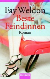 book cover of Beste Feindinnen by Fay Weldon