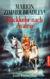book cover of Rückkehr nach Avalon by Marion Zimmer Bradley