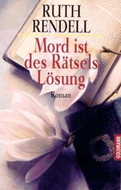 book cover of Mord ist des Rätsels Lösung by Ruth Rendell