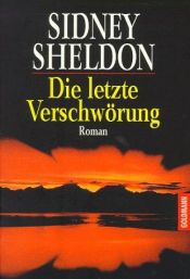 book cover of Die letzte Verschwörung by Sidney Sheldon