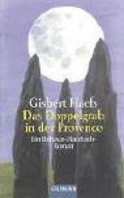book cover of Das Doppelgrab in der Provence. Ein Baltasar-Matzbach-Roman by Gisbert Haefs