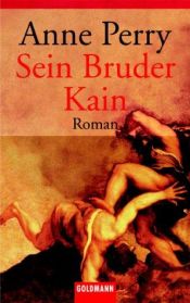 book cover of Sein Bruder Kain by Anne Perry