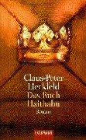 book cover of Das Buch Haithabu by Claus-Peter Lieckfeld