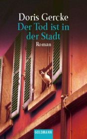 book cover of Der Tod ist in der Stadt by Doris Gercke