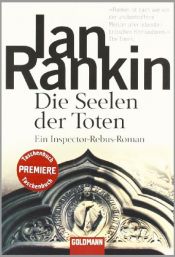 book cover of Die Seelen der Toten. Ein Inspector-Rebus-Roman by Ian Rankin