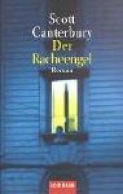 book cover of Der Racheengel by R. Scott Reiss