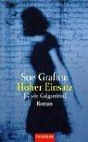 book cover of Hoher Einsatz by Sue Grafton