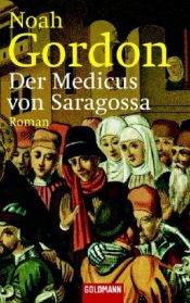 book cover of Der Medicus von Saragossa by Noah Gordon