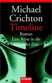 book cover of Timeline by Michael Crichton