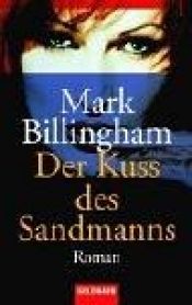 book cover of Der Kuss des Sandmanns by Mark Billingham
