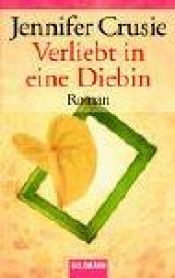 book cover of Verliebt in eine Diebin by Jennifer Crusie