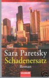 book cover of Schadenersatz. Ein Vic Warshawski Roman. by Sara Paretsky