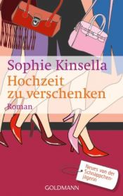 book cover of Hochzeit zu verschenken by Sophie Kinsella
