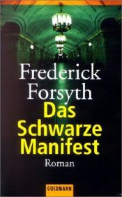 book cover of Das schwarze Manifest by Frederick Forsyth