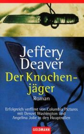 book cover of Der Knochenjäger. ( Die Assistentin). by Jeffery Deaver