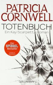 book cover of Totenbuch: Ein Kay-Scarpetta-Roman by Patricia Cornwell