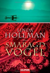 book cover of Smaragdvogel by Linda Holeman