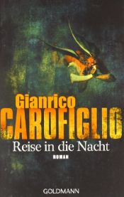 book cover of Reise in die Nacht by Gianrico Carofiglio
